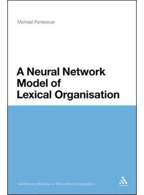 按需印刷A Neural Network Model of Lexical Organization[9781441117915]