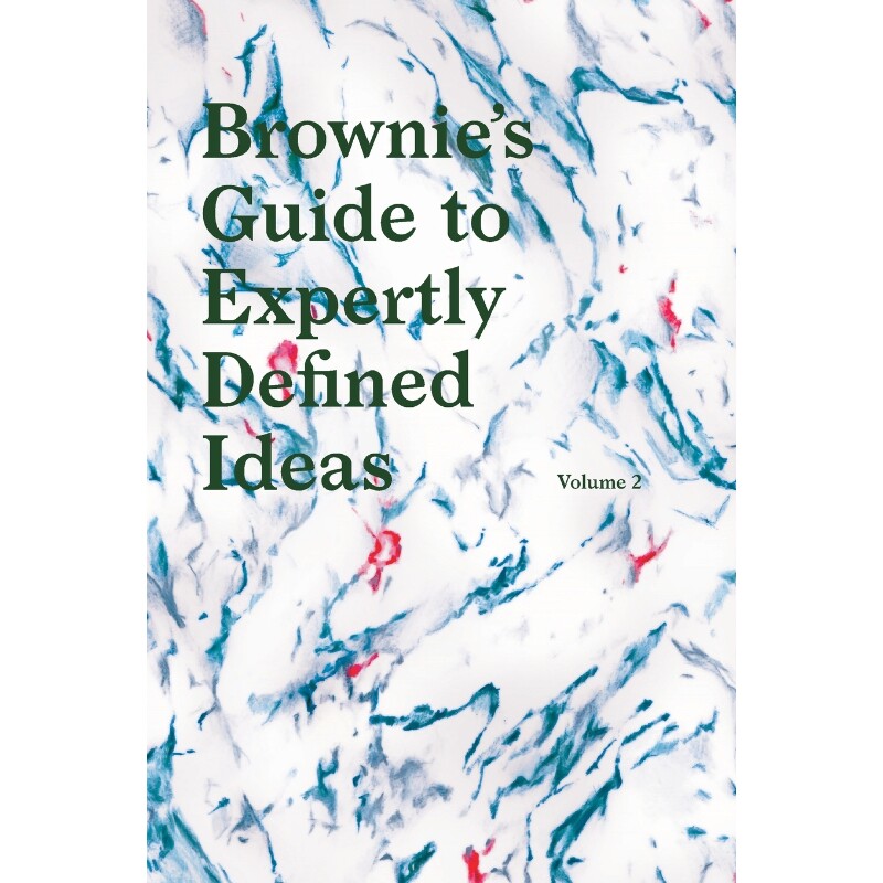 按需印刷不退不换Brownies's Guide to Expertly Defined Ideas Volume 2[9781367913134]