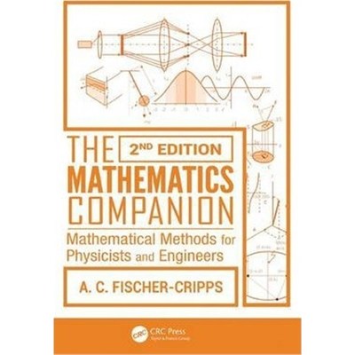按需印刷The Mathematics Companion:Mathematical Methods for Physicists and Engineers, 2nd Edition[9781466515871]
