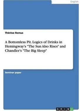 预订A Bottomless Pit. Logics of Drinks in Hemingway's 
