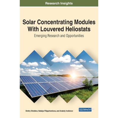 按需印刷Solar Concentrating Modules With Louvered Heliostats[9781799842767]
