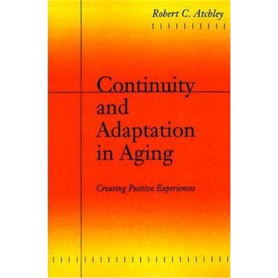 按需印刷Continuity and Adaptation in Aging:Creating Positive Experiences[9780801866326]