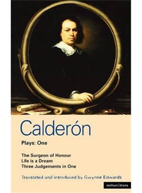 按需印刷不退不换Calderon Plays 1:The Surgeon of Honour; Life is a Dream; Three Judgements in One[9780413634603]