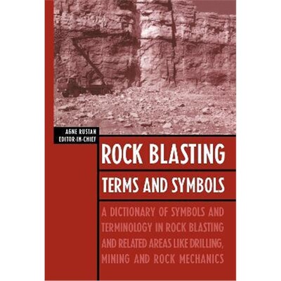 预订不退不换Rock Blasting Terms and Symbols[9789054104414]
