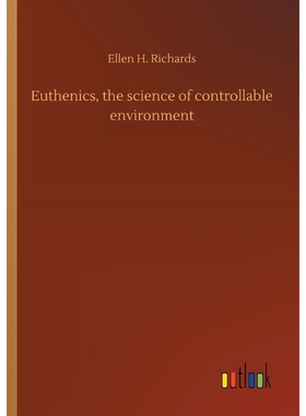 按需印刷Euthenics, the science of controllable environment[9783732681471]