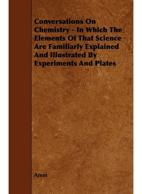 按需印刷  Conversations on Chemistry - In Which the Elements