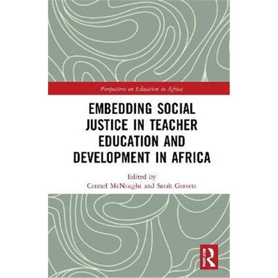 按需印刷Embedding Social Justice in Teacher Education and Development in Africa[9780367348533]