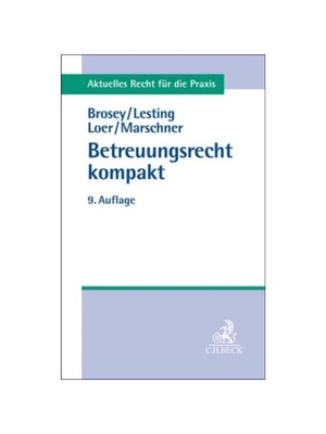 预订【德语】Betreuungsrecht kompakt:Systematische Darstellung des gesamten Betreuungsrechts