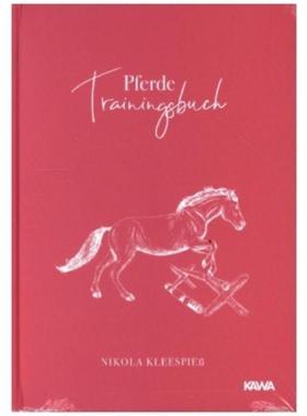 预订【德语】 Pferde Trainingsbuch:Reittagebuch, Pferde-Tagebuch für Pferdemädchen von Niki & Fau