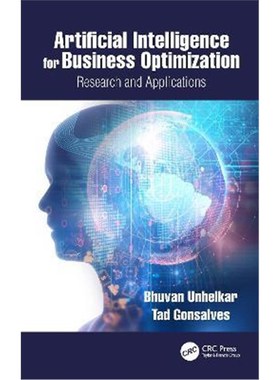 按需印刷Artificial Intelligence for Business Optimization:Research and Applications[9780367638368]