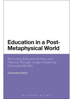 按需印刷不退不换Education in a Post-Metaphysical World[9781472569127]
