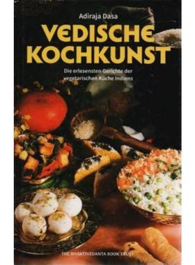 预订【德语】 Vedische Kochkunst:Die erlesensten Gerichte der vegetarischen Küche Indie