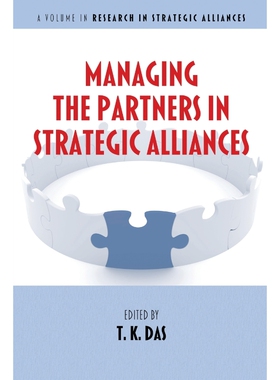 按需印刷不退不换Managing the Partners in Strategic Alliances[9781648025907]