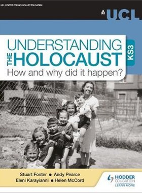 预订Understanding the Holocaust at KS3: How and why did it happen?