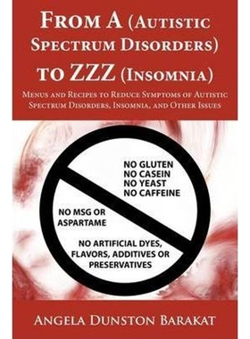 按需印刷不退不换From A (Autistic Spectrum Disorders) to ZZZ (Insomnia)[9781438927602]