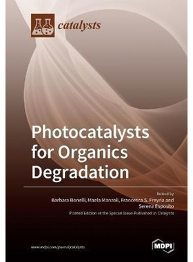 按需印刷Photocatalysts for Organics Degradation[9783039282869]