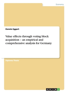 预订Value effects through voting block acquisition - an empirical and comprehensive analysis for Germany