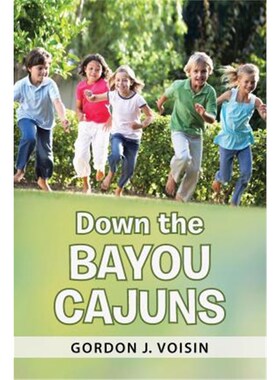 按需印刷不退不换Down the Bayou Cajuns[9781504330763]