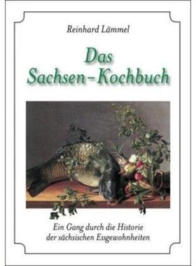 预订【德语】 Das Sachsen-Kochbuch:Ein Gang durch die Historie der sächsischen Essgewoh