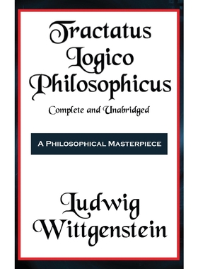 按需印刷Tractatus Logico-Philosophicus Complete and Unabridged[9781515430285]