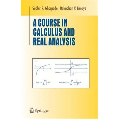 预订不退不换A Course in Calculus and Real Analysis