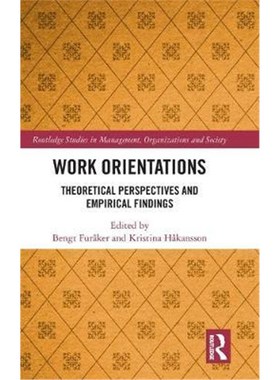 按需印刷Work Orientations:Theoretical Perspectives and Empirical Findings[9780815383291]