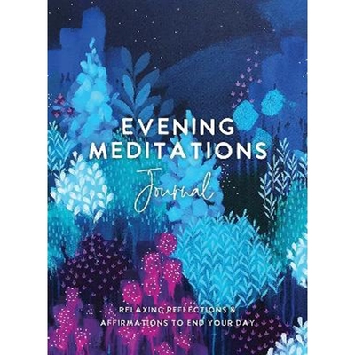 预订Evening Meditations Journal:Relaxing Reflections & Affirmations to End Your Day