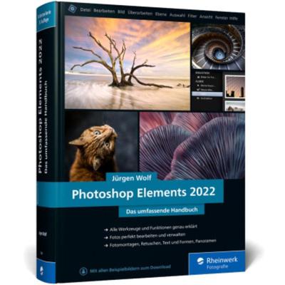 预订【德语】 Photoshop Elements 2022:Das umfassende Handbuch. Alle Werkzeuge und Funktionen der