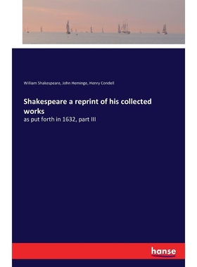 按需印刷Shakespeare a reprint of his collected works[9783742858665]