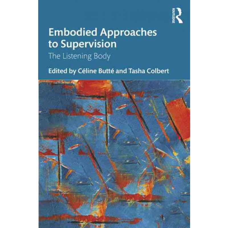 按需印刷Embodied Approaches to Supervision:The Listening Body[9780367473341]