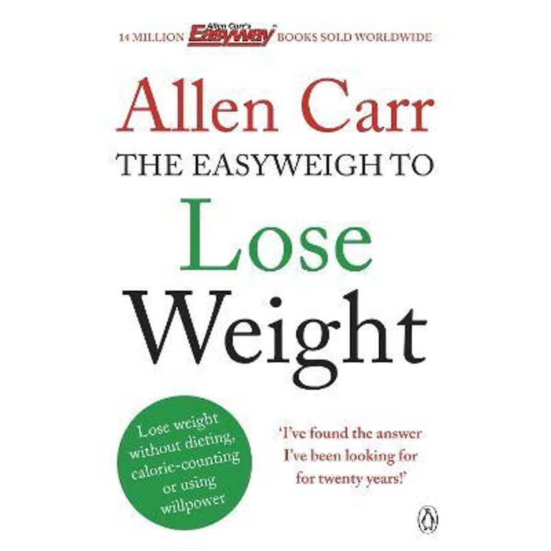 预订Allen Carr's Easyweigh to Lose Weight:The revolutionary method to losing weight fast from international bestselling