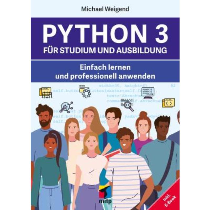 预订【德语】 Python 3 für Studium und Ausbildung:Einfach lernen und professionell anwe