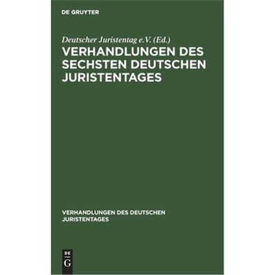 预订不退不换德语 Verhandlungen des Sechsten Deutschen Juri