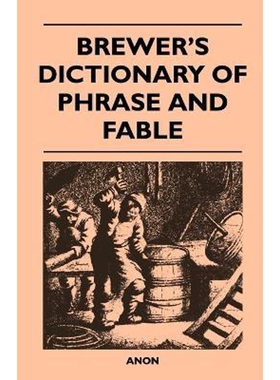 按需印刷不退不换Brewer's Dictionary of Phrase and Fable[9781446539637]