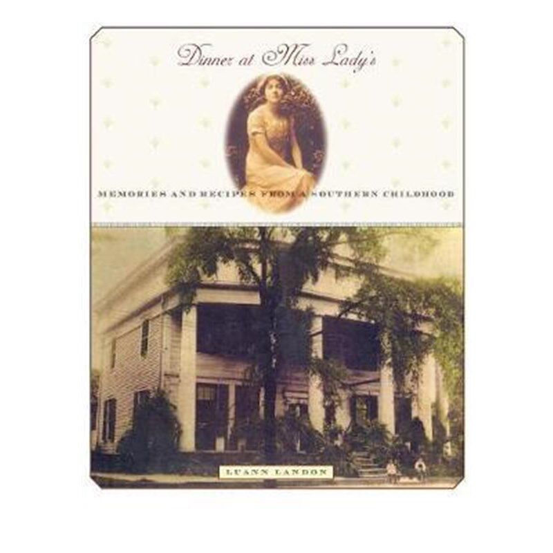 按需印刷不退不换Dinner at at Miss Lady's:Memories and Recipes from a Southern Childhood[9781565122277]