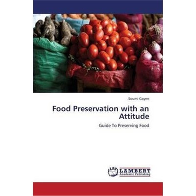 按需印刷Food Preservation with an Attitude[9783659387241]