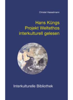 预订【德语】 Hans Küngs Projekt Weltethos interkulturell gelesen: