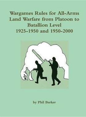 按需印刷Wargames Rules for All-arms Land Warfare from Platoon to Battalion Level.[9781326601997]
