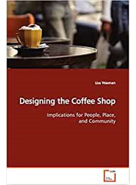 按需印刷不退不换Designing the Coffee Shop[9783639135701]