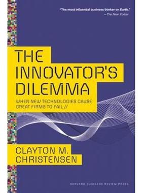预订The Innovator's Dilemma:When New Technologies Cause Great Firms to Fail