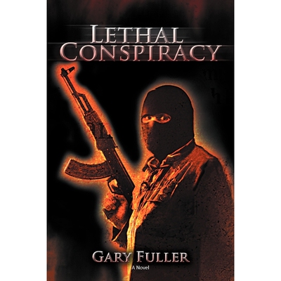 按需印刷Lethal Conspiracy[9781462052509]