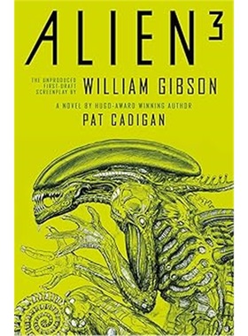 现货Alien -Alien 3: The Unproduced Screenplay by[9781803361130]