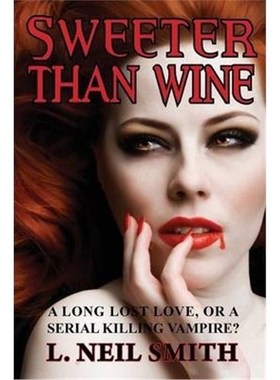 按需印刷Sweeter Than Wine[9781604504835]