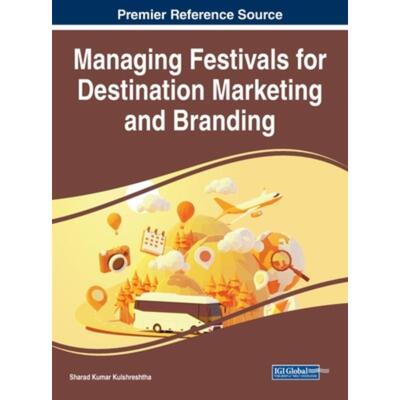 按需印刷不退不换Managing Festivals for Destination Marketing and Branding[9781668463567]