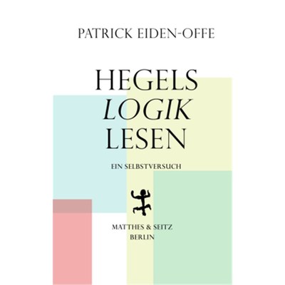 预订【德语】Hegels 'Logik' lesen:Ein Selbstversuch