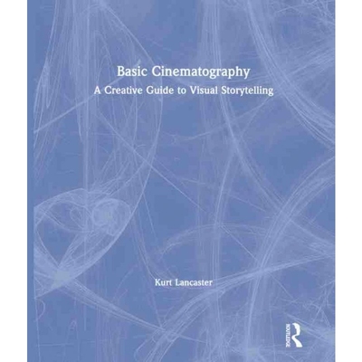 按需印刷TF Basic Cinematography[9780815396444]