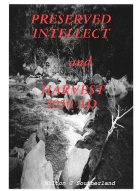 按需印刷Preserved Intellect and Harvest 2050 Ad[9780578020914]