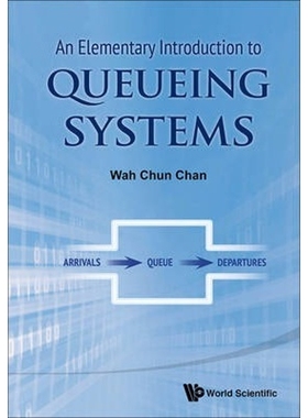 按需印刷An Elementary Introduction to Queueing Systems[9789814612005]