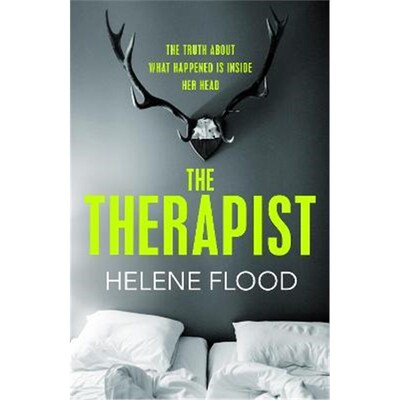 预订不退不换The Therapist:From the mind of a psychologist comes a chilling domestic thriller that gets under your skin.
