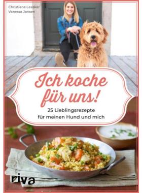 预订【德语】 Ich koche für uns!:25 Lieblingsrezepte für meinen Hund und mich